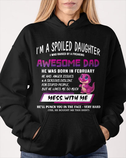 I'M A SPOILED DAUGHTER, I WAS RAISED BY A FREAKING AWESOME DAD – FEBRUARY FROM MAN (SKU-S2-02)