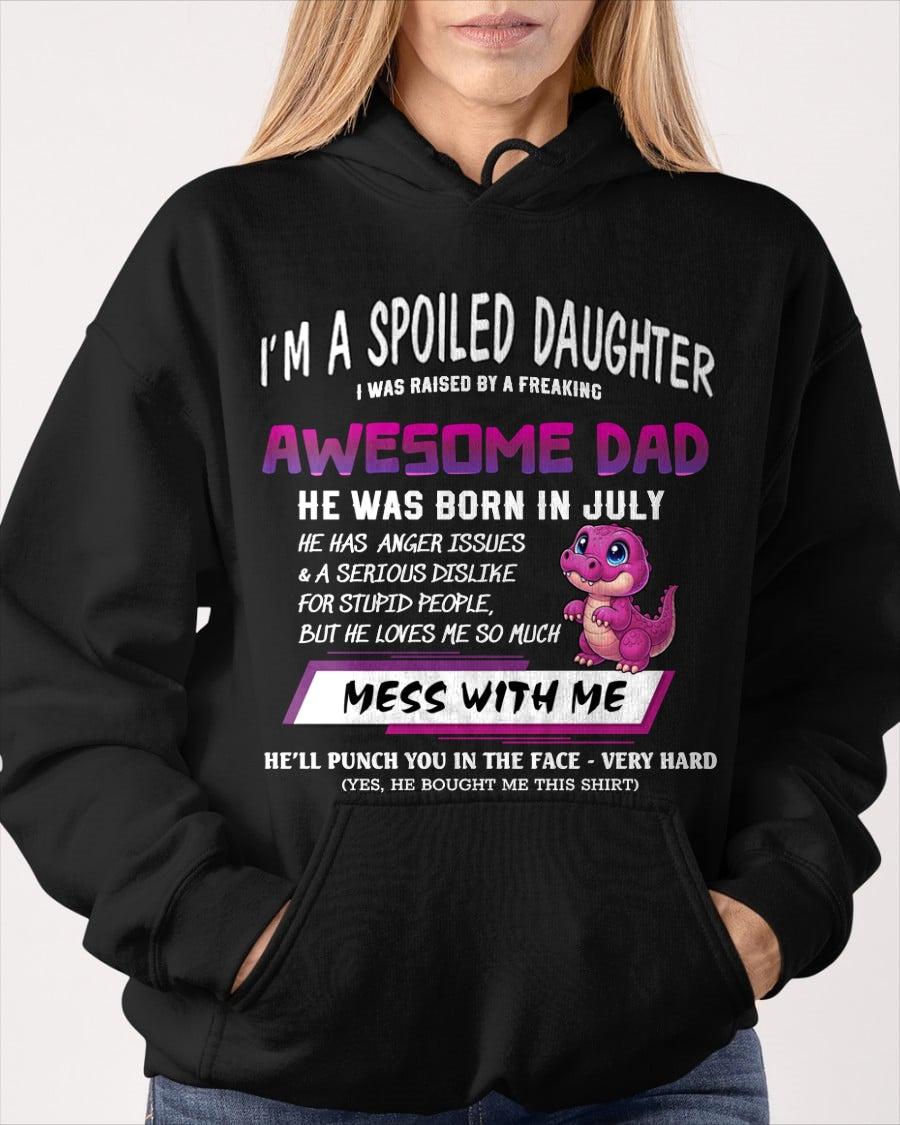 I'M A SPOILED DAUGHTER, I WAS RAISED BY A FREAKING AWESOME DAD – JULY FROM MAN (SKU-S2-07)