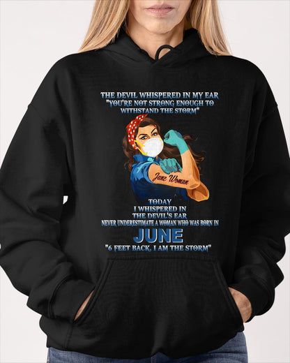 Never Underestimate A Woman Born In June – June Woman “I Am The Storm” - FMA / ccdi06 (SKU12-322-06)
