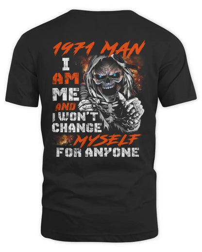 1971 MAN, I AM ME AND I WON'T CHANGE MYSELF FOR ANYONE US1971