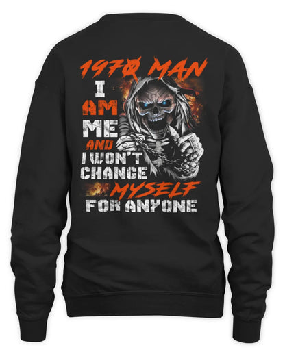 1970 MAN, I AM ME AND I WON'T CHANGE MYSELF FOR ANYONE US1970