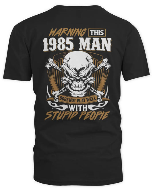 WARNING THIS 1985 MAN US1985
