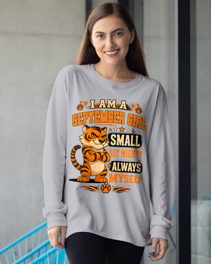 I AM A SEPTEMBER GIRL SMALL BUT MIGHTY ALWAYS MYSELF - Birthday Gift For September Girls - FMA ccdi09 (SKU2607-106-09)