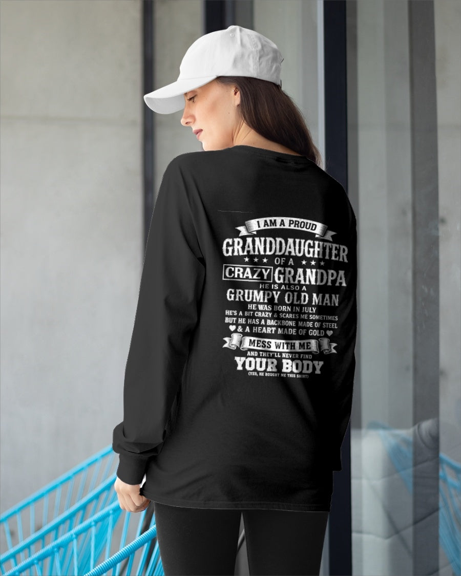ccdi07 - I AM A PROUD GRANDDAUGHTER OF A CRAZY GRANDPA - Birthday Gift From July Grandpa - (SKU2606-67-07)