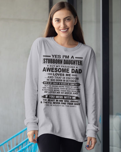 Yes I’m A Stubborn Daughter T-Shirt – Birthday Gift From October Dad / Man - ccdi10 (SKU07-186-10)