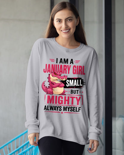 ccdi01 - I AM A JANUARY GIRL SMALL BUT MIGHTY ALWAYS MYSELF - Birthday Gift For January Girls - FMA (SKU2607-105-01)