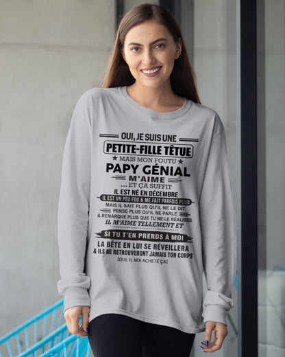 DÉCEMBRE - Oui, je suis une petite-fille têtue – T-shirt | Cadeau d’anniversaire de papi pour sa petite-fille - ccdi12 / fr12 (SKU2603-193-12)