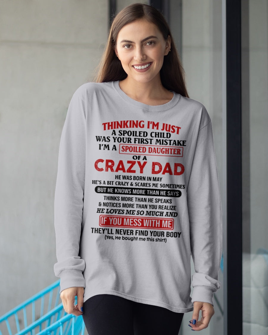Spoiled Daughter of a Crazy May Dad Shirt – Birthday Gift From Dad / Man - ccdi05 (SKU-TDD-SPOILED-05)
