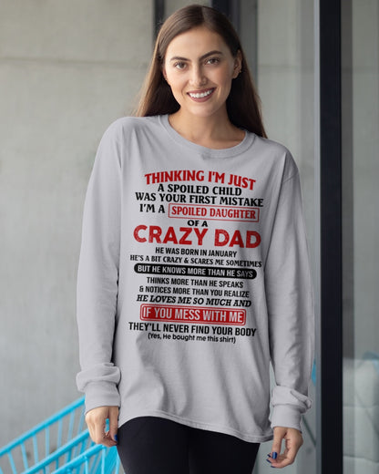 Spoiled Daughter of a Crazy January Dad Shirt – Birthday Gift From Dad / Man - ccdi01 (SKU-TDD-SPOILED-01)