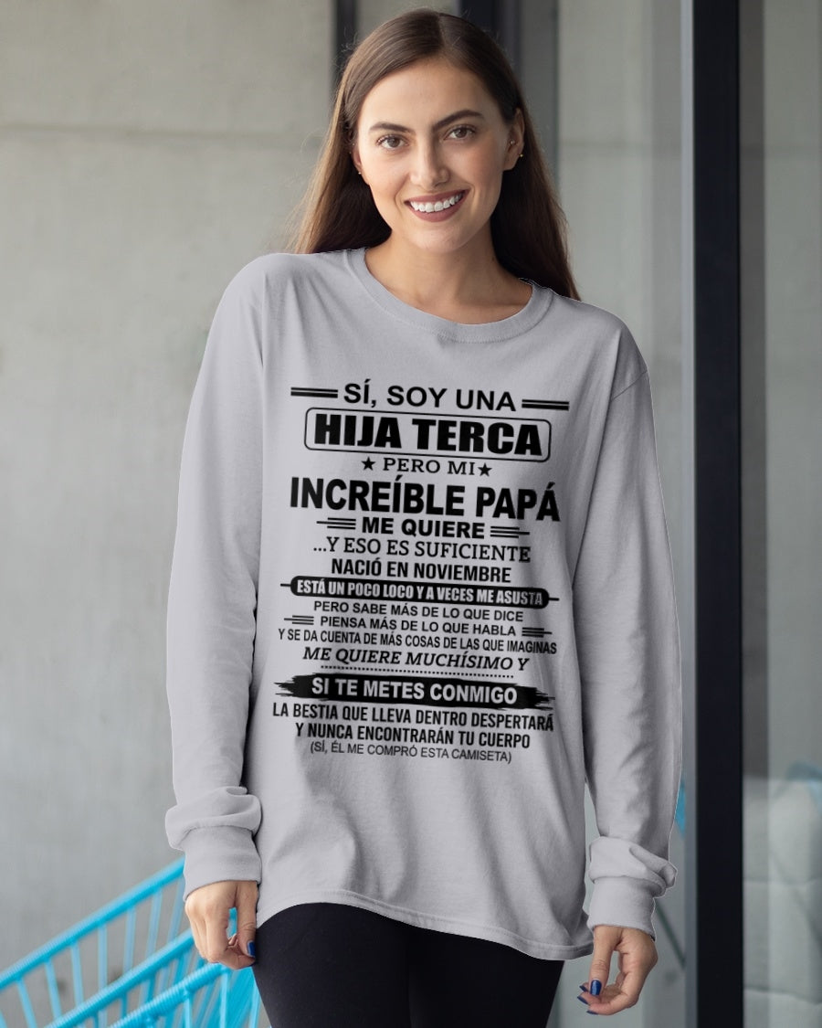 TBN11 - SÍ, SOY UNA HIJA TESTARUDA CAMISETA – Regalo de Cumpleaños de un Papá Nacido en Noviembre - ccdi11 (SKU2606-271-11)
