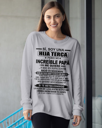 TBN11 - SÍ, SOY UNA HIJA TESTARUDA CAMISETA – Regalo de Cumpleaños de un Papá Nacido en Noviembre - ccdi11 (SKU2606-271-11)
