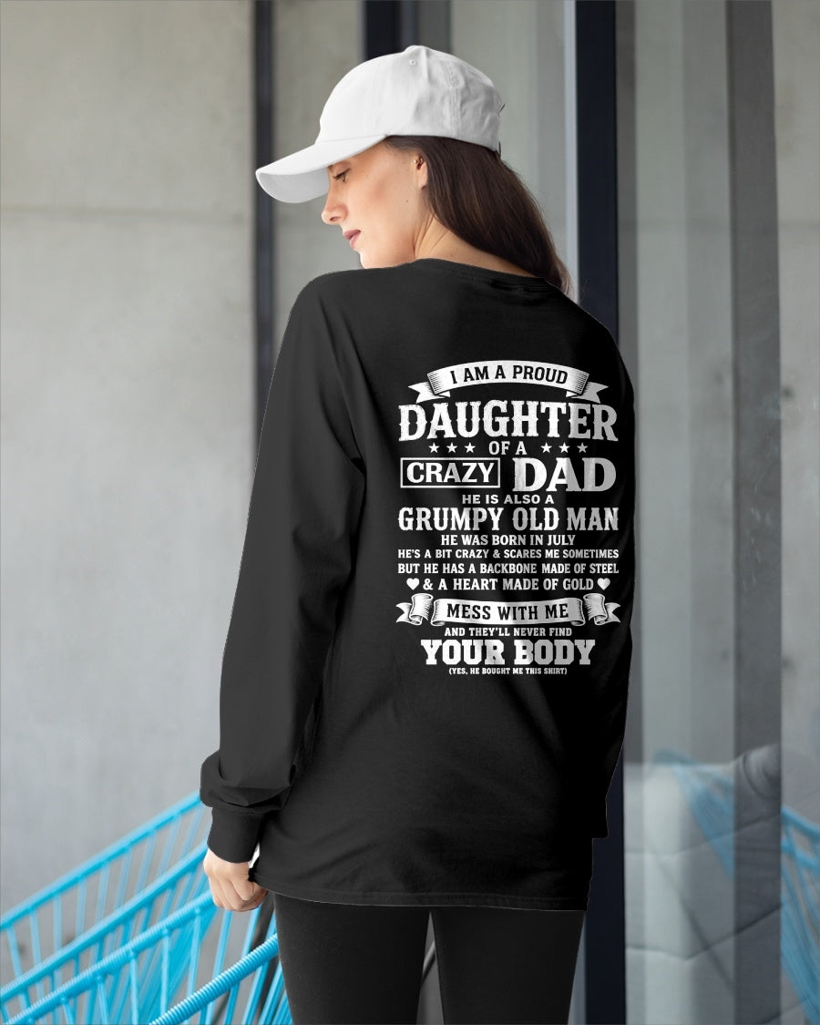 ccdi07 - I AM A PROUD DAUGHTER OF A CRAZY DAD - Birthday Gift From July Dad / Man - (SKU2605-283-07)