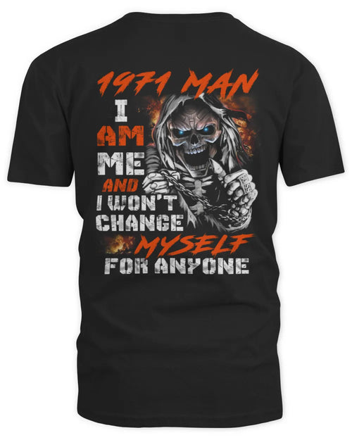 1971 MAN, I AM ME AND I WON'T CHANGE MYSELF FOR ANYONE US1971