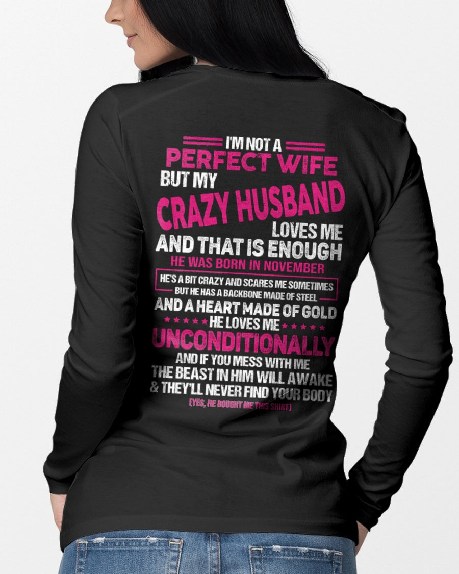 November - I'm Not A Perfect Wife But My Crazy Husband - Birthday Gift From Husband - ccdi11 (SKU26T-01117-11)