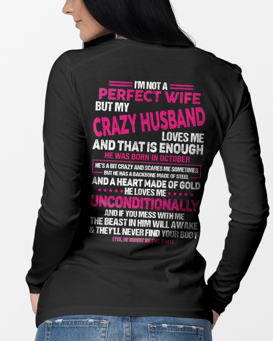 October - I'm Not A Perfect Wife But My Crazy Husband - Birthday Gift From Husband - ccdi10 (SKU26T-01117-10)