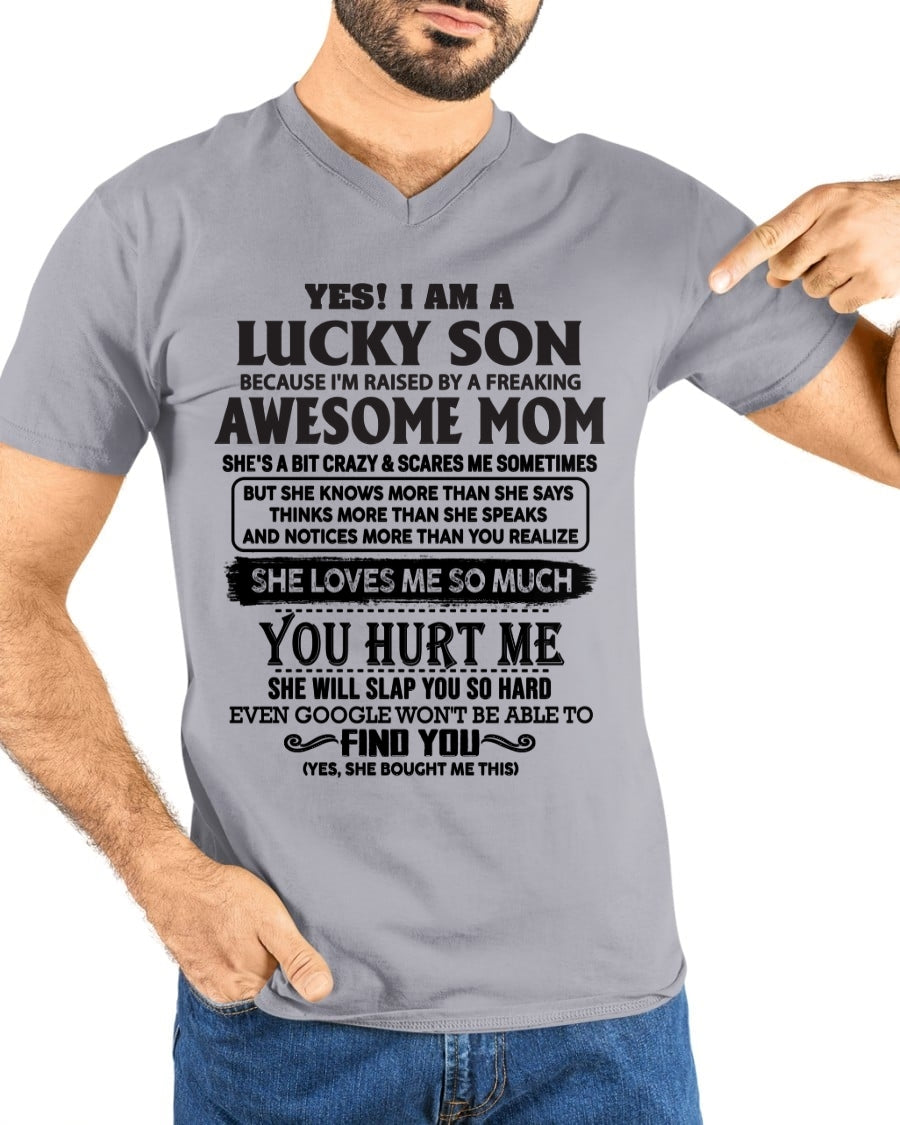 YES! I AM A LUCKY SON Because I'm raised by a freaking AWESOME MOM - FROM WOMAN FMA ccdi00 (SKU-LKW-00)