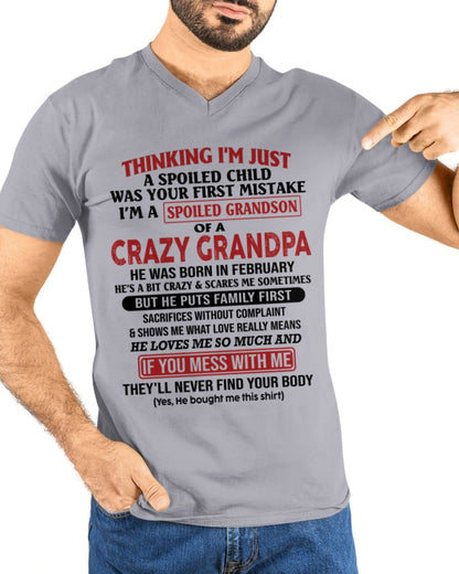 I'm A Spoiled Grandson Of A Crazy Grandpa T-Shirt – Birthday Gift From February Grandpa / Man - ccdi02 (SKU10-05-02)