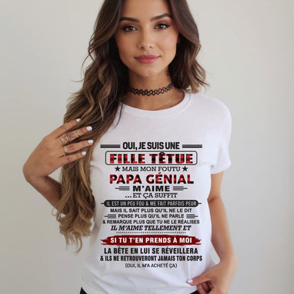 Oui, je suis une fille têtue – T-shirt | Cadeau d’anniversaire de papa pour sa fille - ccdi00 / fr00 (SKU2610-60-00)