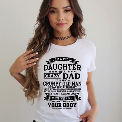ccdi02 - I AM A PROUD DAUGHTER OF A CRAZY DAD - Birthday Gift From February Dad / Man - (SKU2606-308-02)