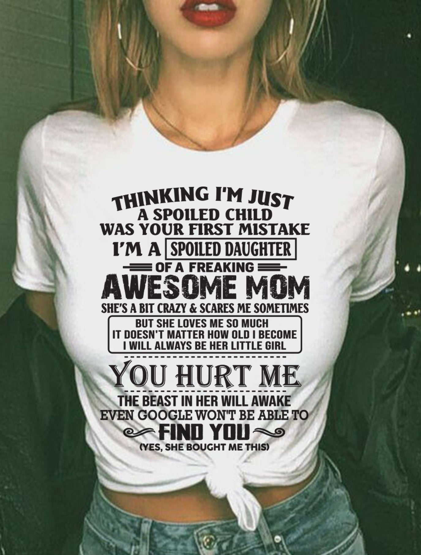 THINKING I’M JUST A SPOILED CHILD WAS YOUR FIRST MISTAKE - FROM WOMAN FMA - ccdi00 (SKU09-15-00)