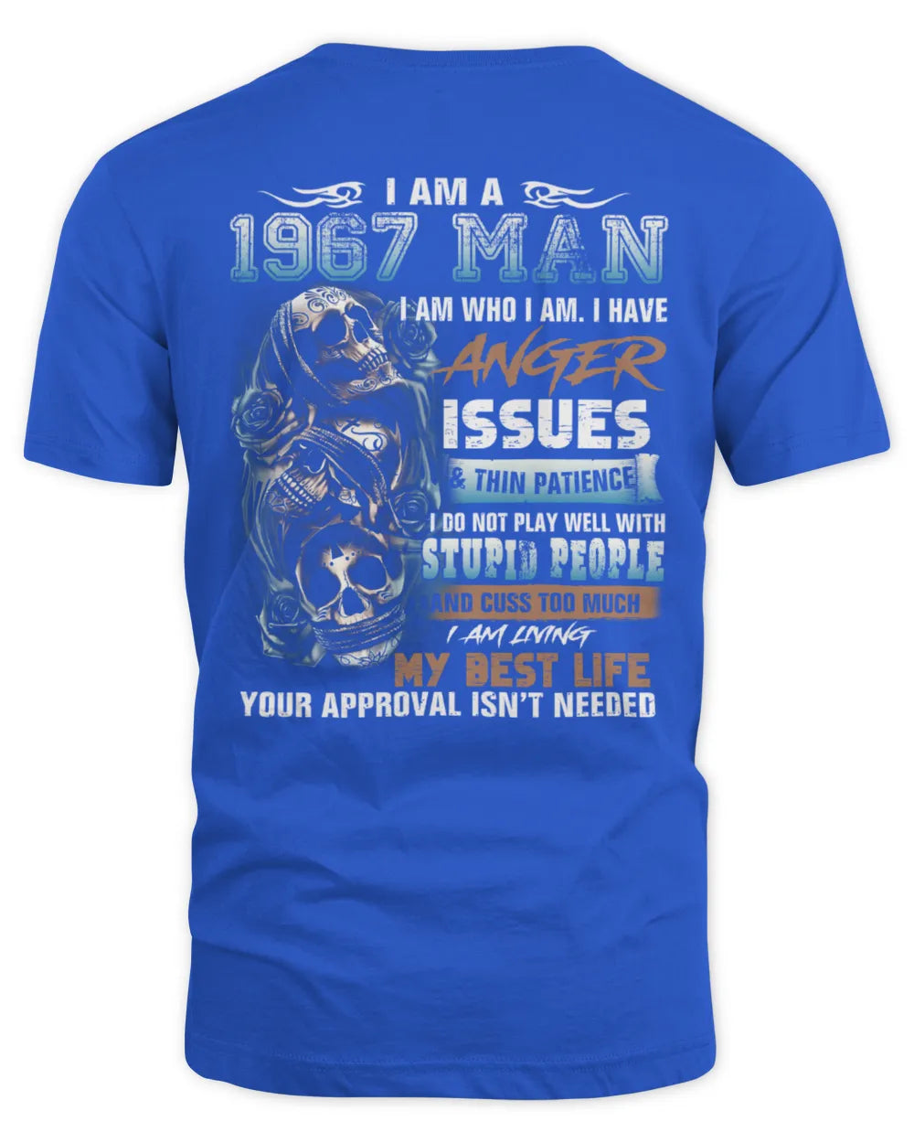 I AM A 1967 MAN US1967 (SKU07-114-67)