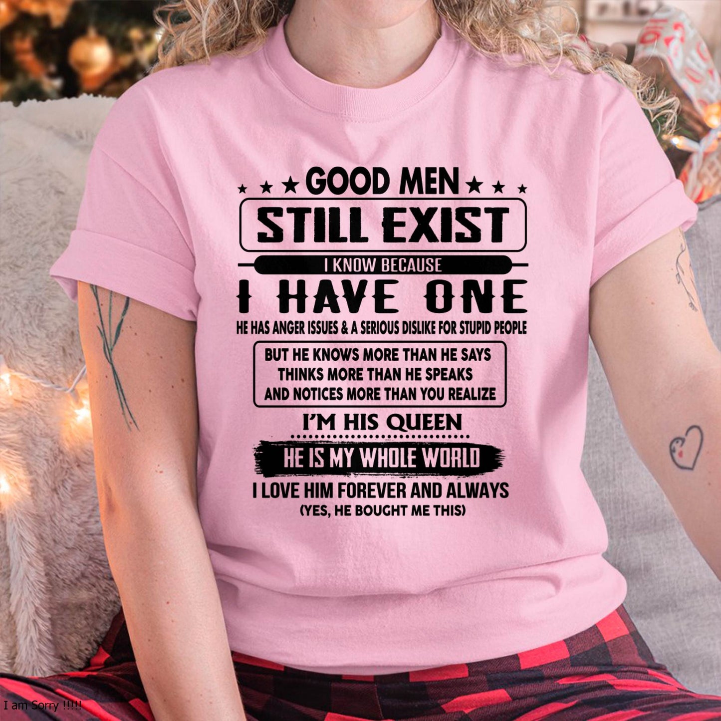 Good men Still Exist - gift for your girlfriend, wife from Husband - CCDI00 (SKU-GM-00)