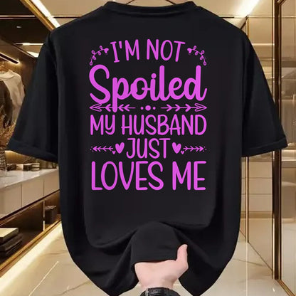Best Wife Shirt, Wife and Husband Unisex T-Shirt/Hoodie/Sweatshirt HLT00 - Gift for wife T shirt, spoiled wife   Funny Spoiled Wife Art For Women Girls Husband Spoiled Wife Pu (6)