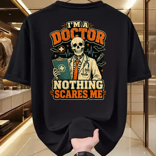 Best Doctor Shirt, Funny Doctor UnisexT-Shirt/Hoodie/Sweatshirt HLT00 - I'm a Doctor Nothing Scares Me Funny Skeleton Halloween T-Shirt