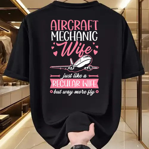 Best Mechanic Life Shirt, Funny Mechanic UnisexT-Shirt/Hoodie/Sweatshirt HLT00 - Aircraft Mechanic Limited Edition - Aircraft Mechanic Wife Like A Regular Wife But Way More Fly T-Shirt