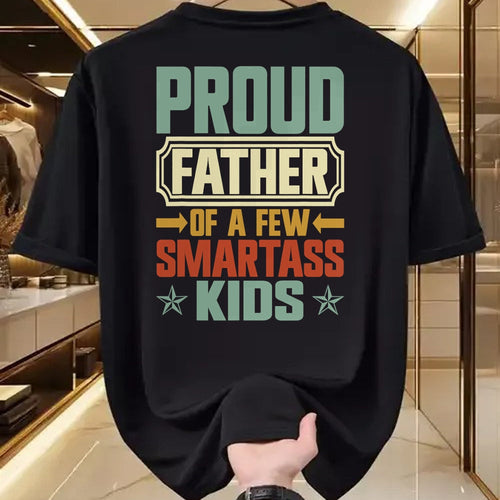 Gift for Dad Shirt, Funny Dad Unisex T-Shirt/Hoodie/Sweatshirt HLT00 – Proud Father Of A Few Smartass Kids Father_s Day Camping T-Shirt