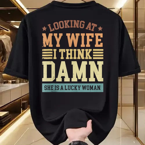 Best Wife Shirt, Wife and Husband Unisex T-Shirt/Hoodie/Sweatshirt HLT00 - Gift for wife T shirt, lucky wife   Looking At My Wife I Think Damn She Is A Lucky Woman Tank Top