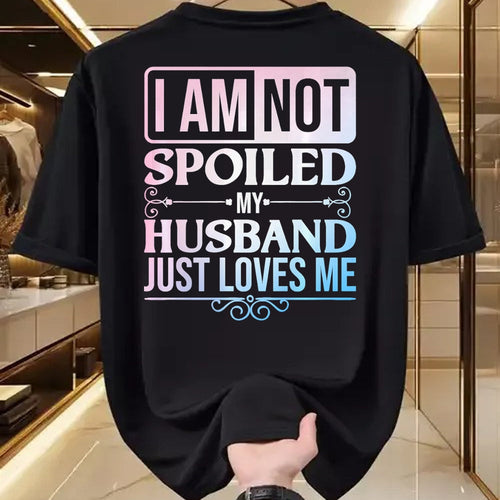 Best Wife Shirt, Wife and Husband Unisex T-Shirt/Hoodie/Sweatshirt HLT00 - Gift for wife T shirt, spoiled wife   Funny Spoiled Wife Art For Women Girls Husband Spoiled Wife Pr (23)
