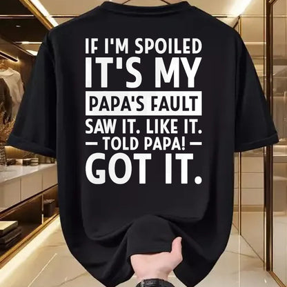 Best Wife Shirt, Wife and Husband Unisex T-Shirt/Hoodie/Sweatshirt HLT00 - If I'm Spoiled Its My Papa's Fault Funny Spoiling Boys Girls T-Shirt (3)