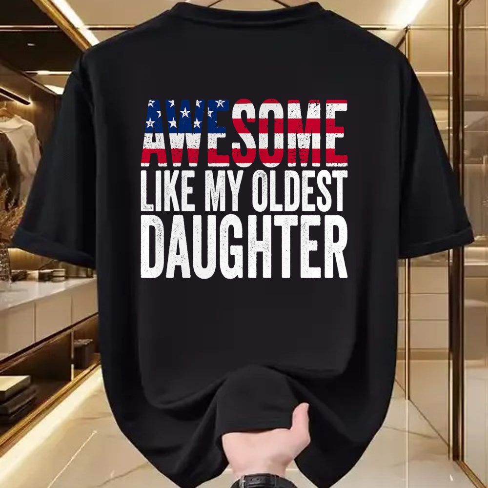 Gift for Mom Shirt, Funny Mom Unisex T-Shirt/Hoodie/Sweatshirt HLT00 - Awesome Like My Oldest Daughter Funny Fathers Mothers Day T-Shirt