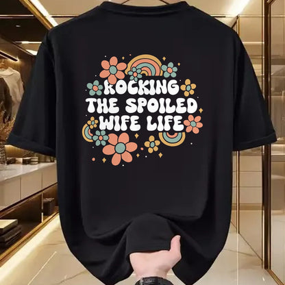 Best Wife Shirt, Wife and Husband Unisex T-Shirt/Hoodie/Sweatshirt HLT00 - Gift for wife T shirt, spoiled wife   Women Rocking The Spoiled Wife Life Flower Groovy T-Shirt (1)