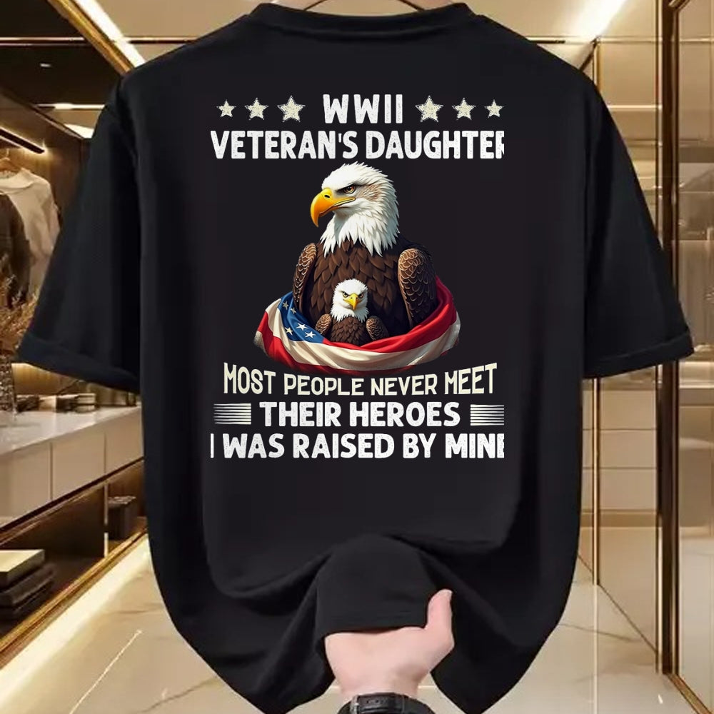 Proud Veteran Shirt, Funny Veteran UnisexT-Shirt/Hoodie/Sweatshirt HLT00 - Eagle WWII Veteran_s Daughter Most People Never Meet T-Shirt, Men, Black, 3X-Large