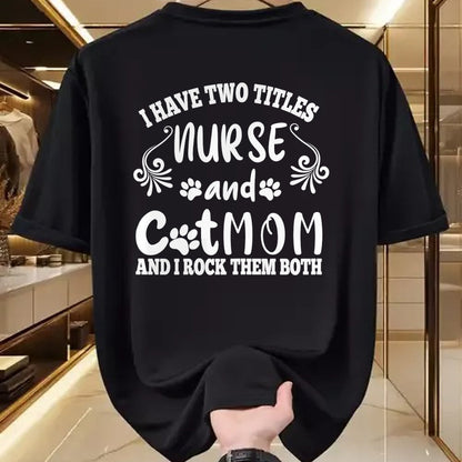 Funny Nurse Shirt, Nurse Unisex T-Shirt/Hoodie/Sweatshirt HLT00 - Womens Cat Lover Funny Cat Mom And Nurse Nursing School Nurses Day T-Shirt