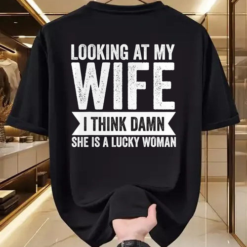 Best Wife Shirt, Wife and Husband Unisex T-Shirt/Hoodie/Sweatshirt HLT00 - Gift for wife T shirt, lucky wife   Mens Looking at my Wife I Said She is Lucky Women Sarcastic Funn