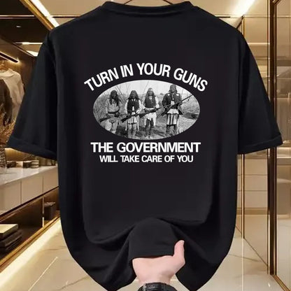 Native American T-Shirts, Vintage Native American Unisex T-Shirt/Hoodie/Sweatshirt HLT00 - Turn In Your Guns, The Government Will Take Care of You