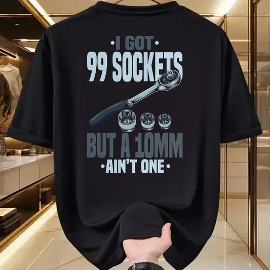 Best Mechanic Life Shirt, Funny Mechanic UnisexT-Shirt/Hoodie/Sweatshirt HLT00 - Funny Mechanic Tshirts I Got 99 Sockets But A 10mm Ain't One T-Shirt