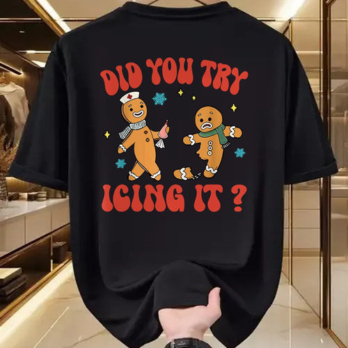 Funny Nurse Shirt, Nurse Unisex T-Shirt/Hoodie/Sweatshirt HLT00 - Did You Try Icing It Funny Christmas Nurse Gingerbread Man Long Sleeve T-Shirt