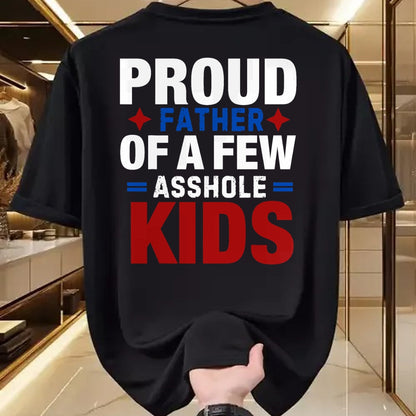 Gift for Dad Shirt, Funny Dad Unisex T-Shirt/Hoodie/Sweatshirt HLT00 – Proud Father Of A Few Dumbass Kids,Funny Father_s Day Joke T-Shirt