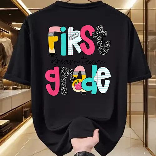 Best Teacher Shirt, Funny Teacher UnisexT-Shirt/Hoodie/Sweatshirt HLT00 - First Grade Dream Team Back to School 1st Grade Teacher T-Shirt