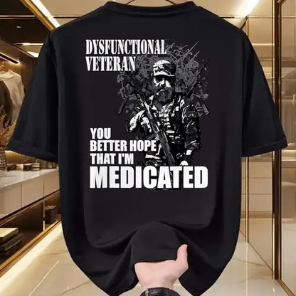 Proud Veteran Shirt, Funny Veteran UnisexT-Shirt/Hoodie/Sweatshirt HLT00 - Dysfunctional Veteran You Better Hope im Medicated T-Shirt, Men, Black, 3X-Large