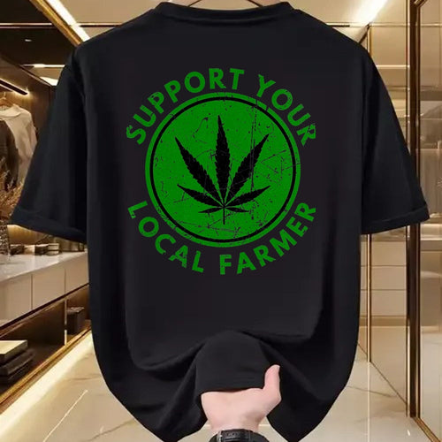 Best Farmer Life Shirt, Funny Farmer UnisexT-Shirt/Hoodie/Sweatshirt HLT00 - Marijuana Support Your Local Farmer Cannabis Weed Green T-Shirt, Men, Black, 3X-Large