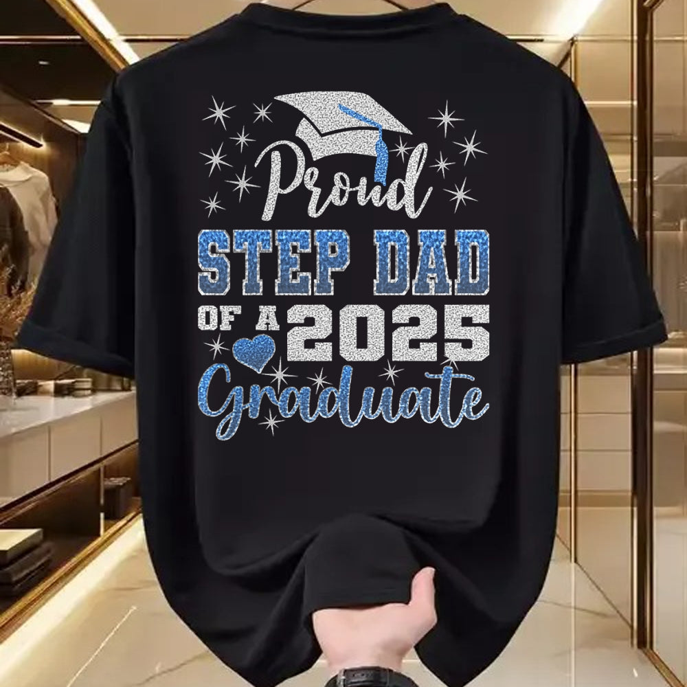 Gift for Dad Shirt, Funny Dad Unisex T-Shirt/Hoodie/Sweatshirt HLT00 – Super Proud Step Dad of 2025 Graduate Awesome Family College T-Shirt