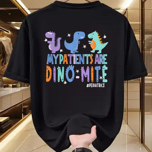 Funny Nurse Shirt, Nurse Unisex T-Shirt/Hoodie/Sweatshirt HLT00 -Funny Pediatric Nurse Life My Patient Are Dinomite Nurse Day T-Shirt