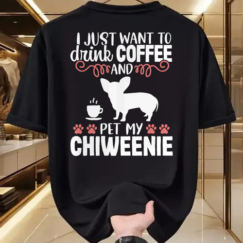 Dog Love Shirt, Dog Lover Gift T-Shirt/Hoodie/Sweatshirt HLT00 - Coffee Funny Cute Dog Owner Lover Chiweenie Dog Mom T-Shirt Vintage Retro T-Shirt (Copy)