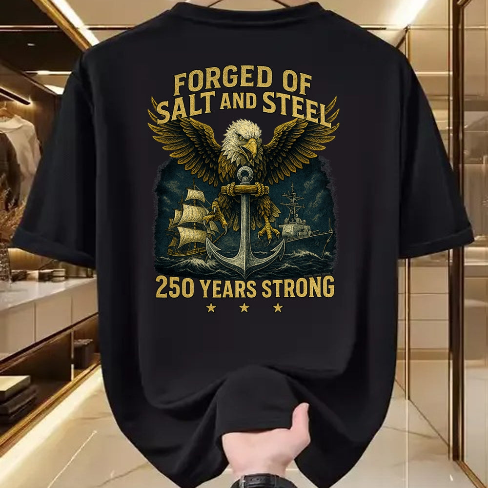 Proud Veteran Shirt, Funny Veteran UnisexT-Shirt/Hoodie/Sweatshirt HLT00 - Forged of Salt and Steel U.S. Naval Ships 250th Anniversary T-Shirt