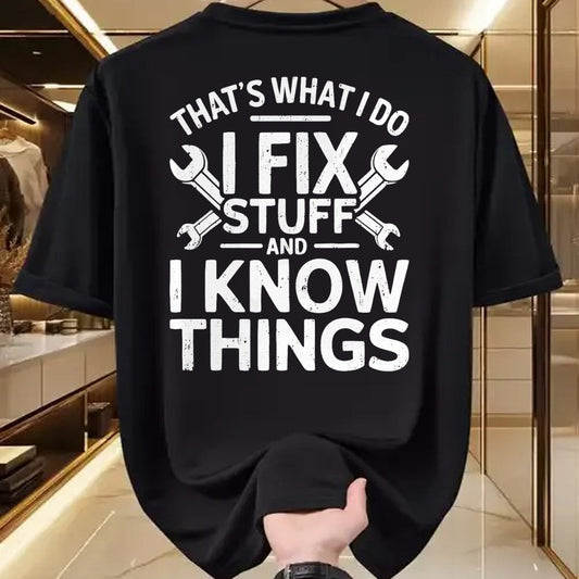 Best Mechanic Life Shirt, Funny Mechanic UnisexT-Shirt/Hoodie/Sweatshirt HLT00 - That's What I Do I Fix Stuff and I Know Things Shirt for Men T-Shirt